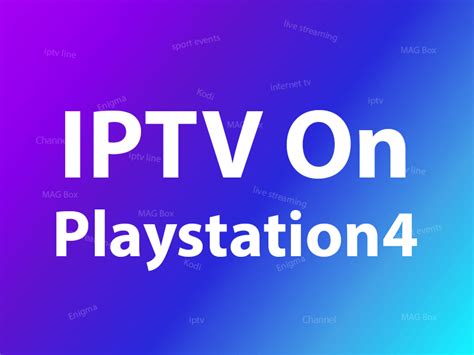 iptv ps3|A User.